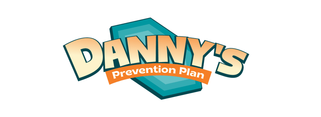 Danny's Prevention Plan